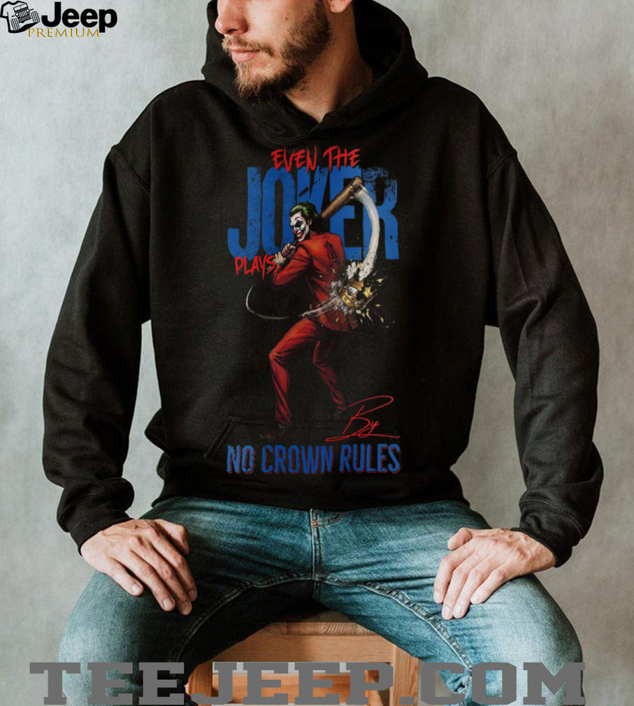 Joker No Crown Rules Los Angeles Angels Baseball Jersey T Shirt