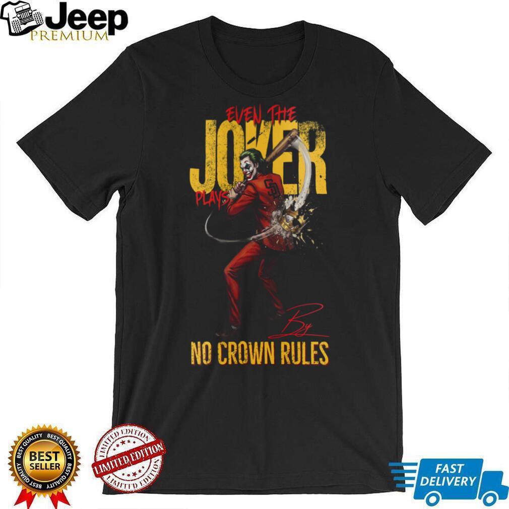 Joker No Crown Rules San Diego Padres Baseball Jersey T Shirt
