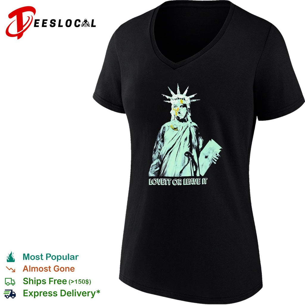 Jon Lovett Statue of Liberty Lovett or Leave It shirt