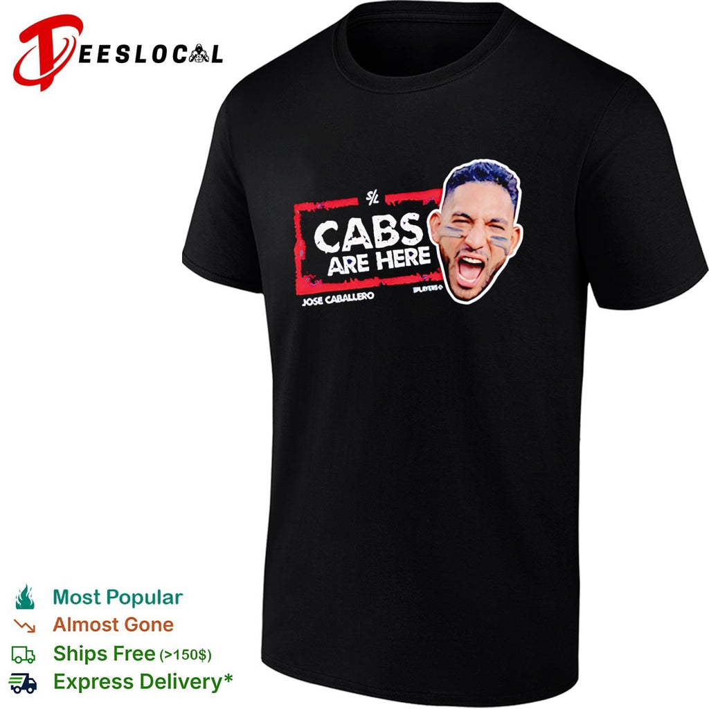 Jose Caballero New York Yankees cabs are here pun real MLB player shirt