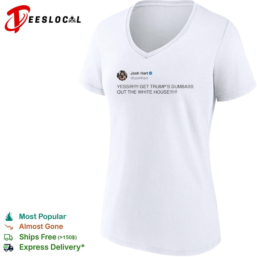 Josh Hart yessir get Trump’s dumbass out the white house shirt