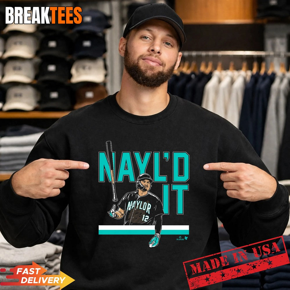 Josh Naylor Nayl’d It Bat Flip Seattle Baseball Shirt