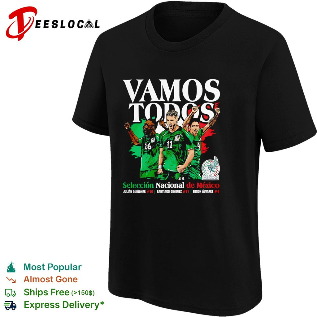 Julián Quiñones Santiago Giménez Edson Álvarez Mexico National Team Vamos Todos shirt