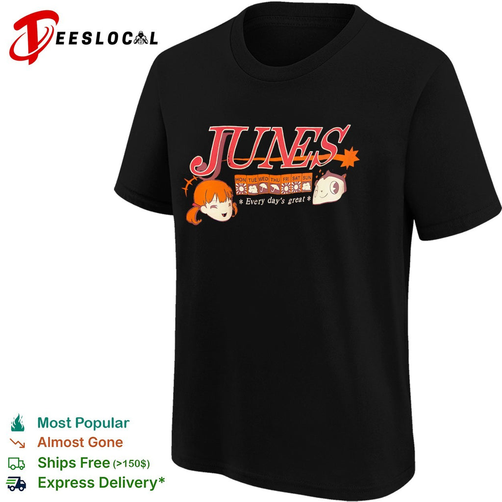 Junes Persona 4 Every days great Nanako Dojima Teddie Anime shirt