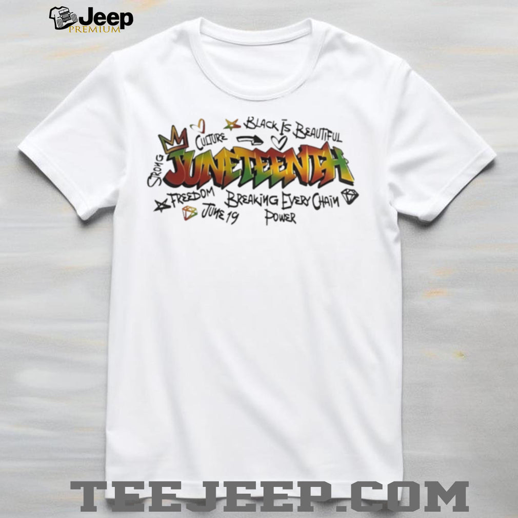 Juneteenth black is beautiful breaking every chain graffiti style shirt