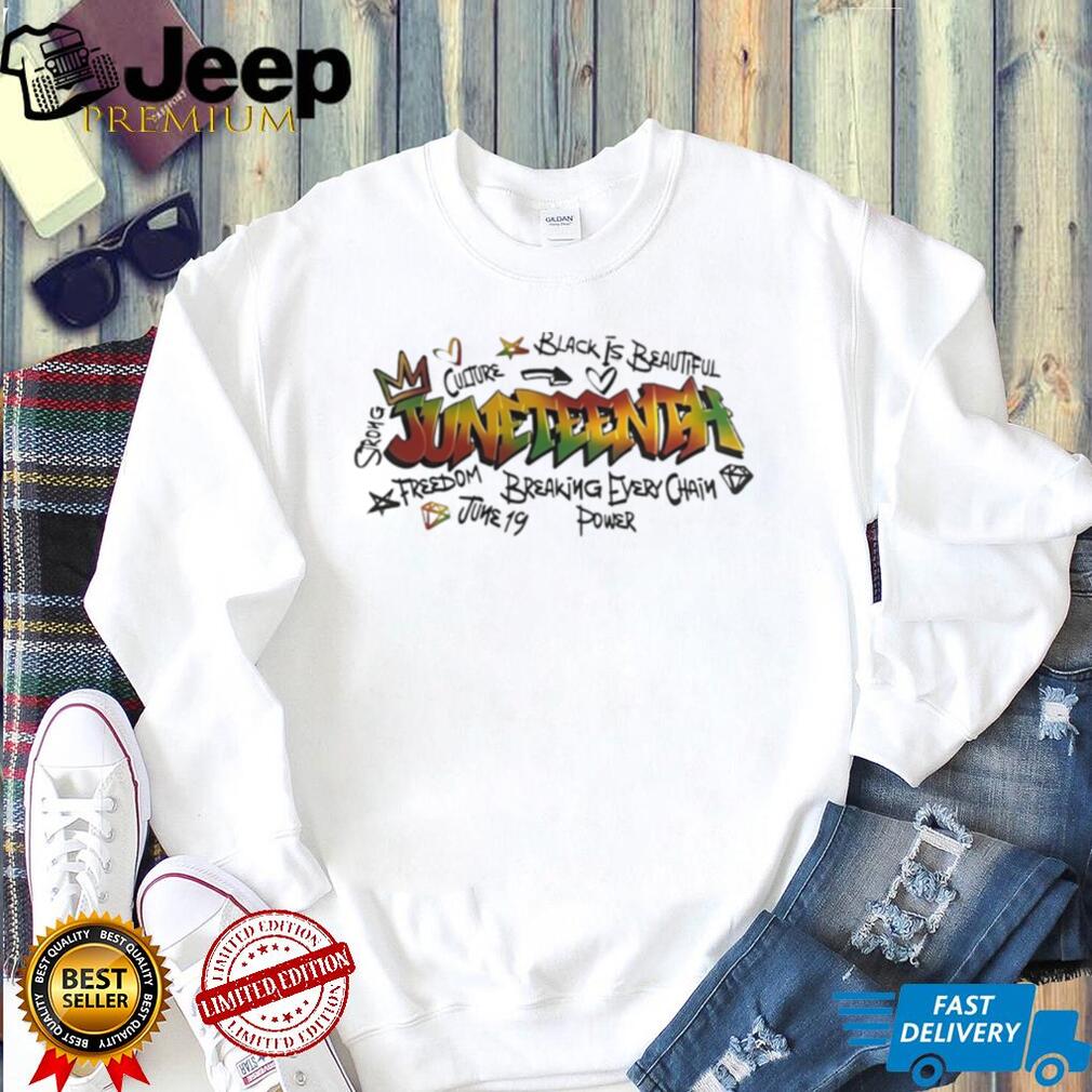 Juneteenth black is beautiful breaking every chain graffiti style shirt