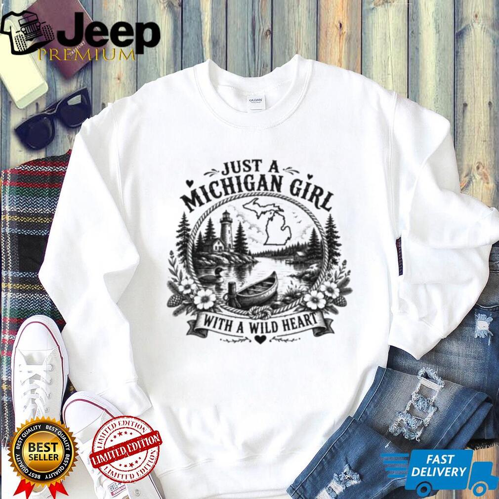 Just A Michigan Girl With A Wild Heart Vintage Silhouette Gift Women Shirt