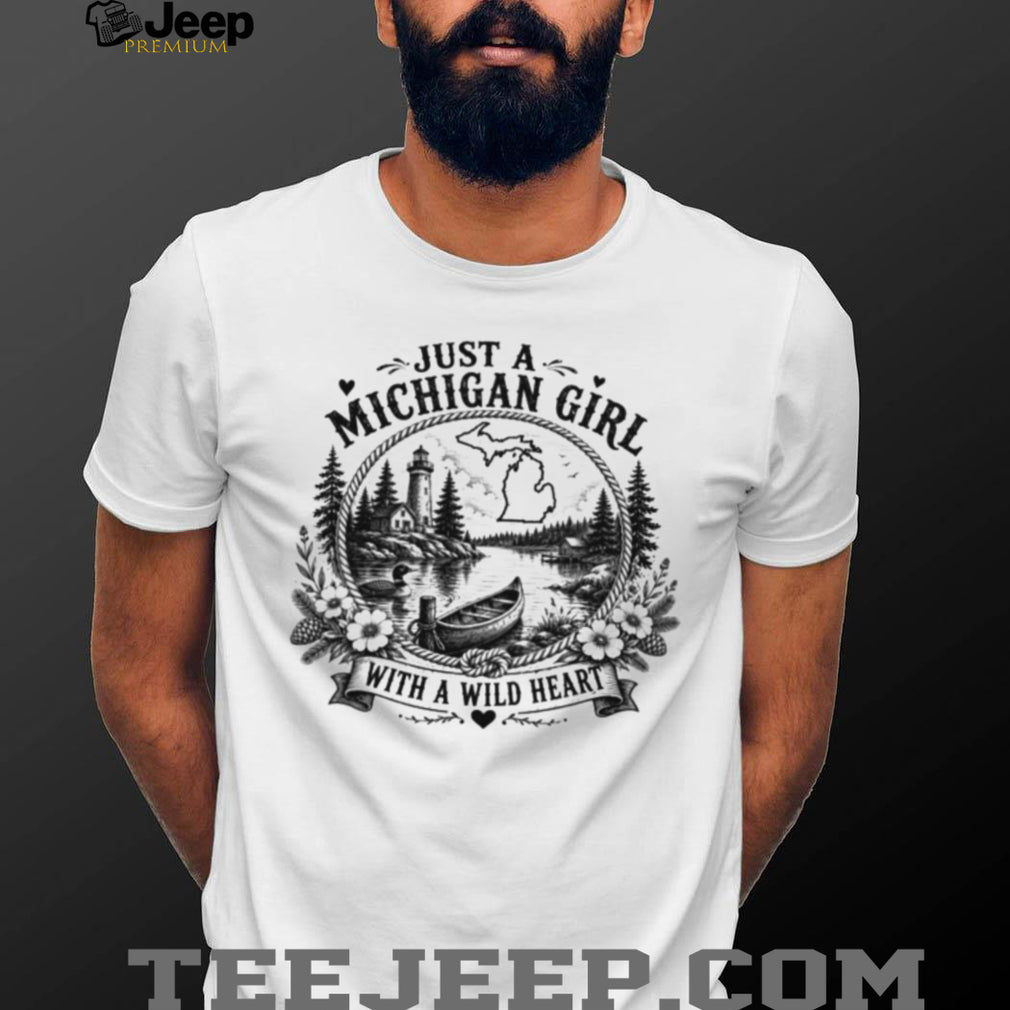 Just A Michigan Girl With A Wild Heart Vintage Silhouette Gift Women Shirt