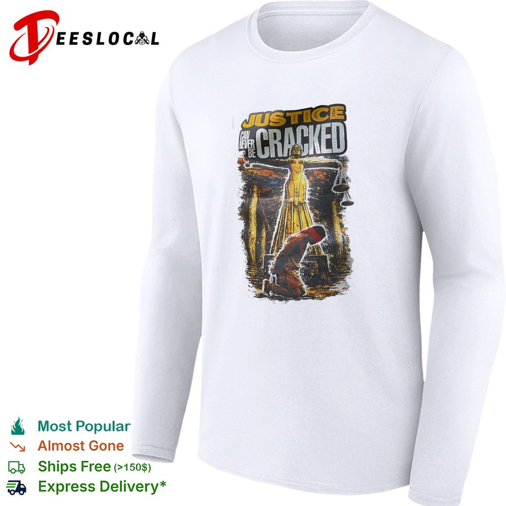 Justice can never be cracked Lady Justice blindfolded kneeling figure shirt