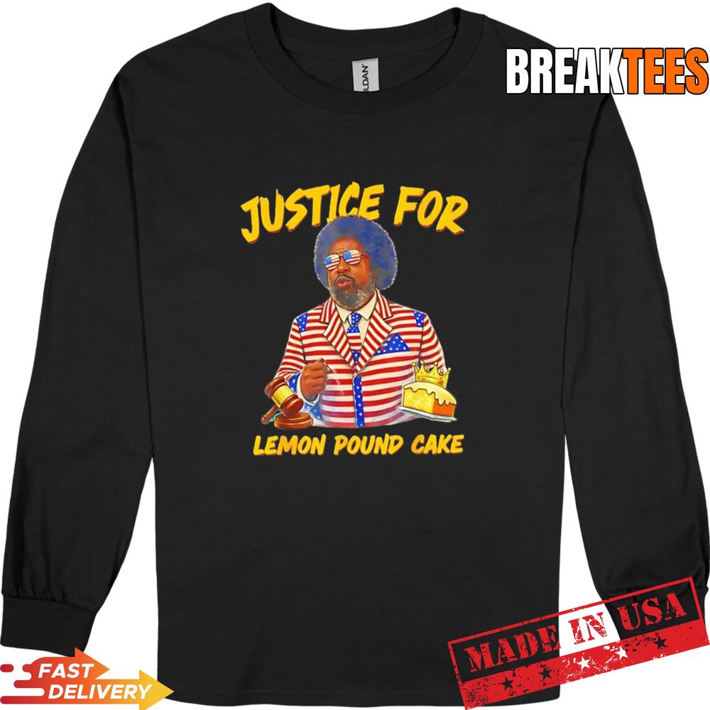 Justice for Lemon Pound Cake Shirt