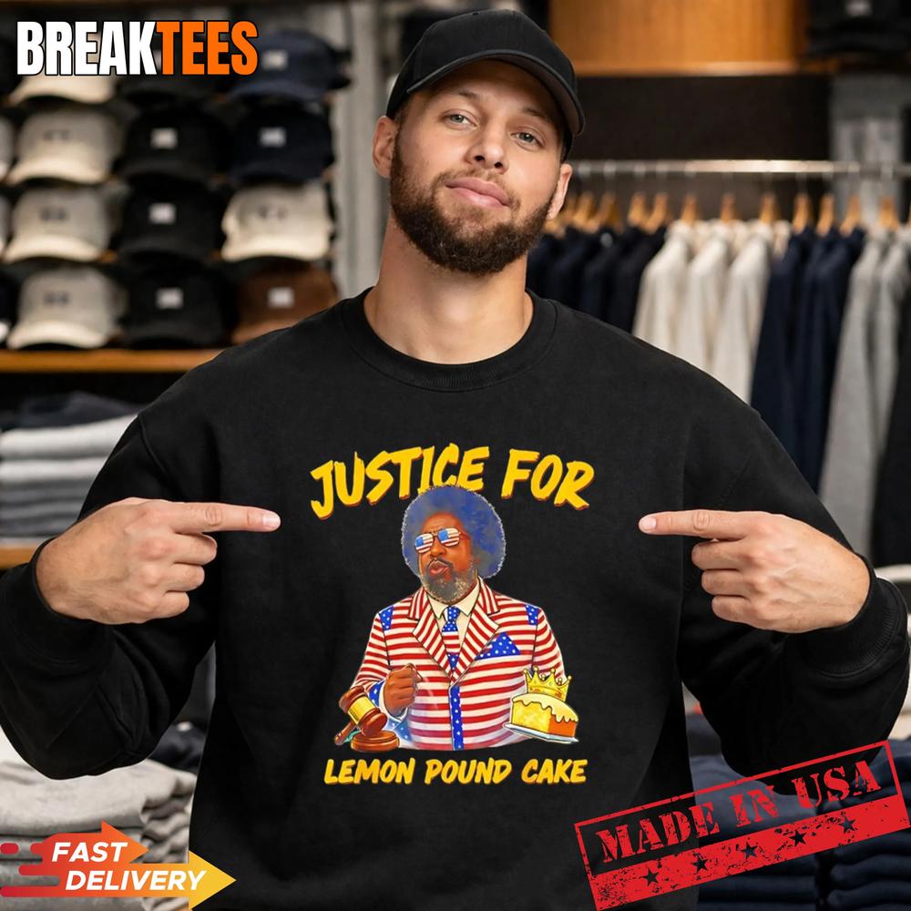 Justice for Lemon Pound Cake Shirt