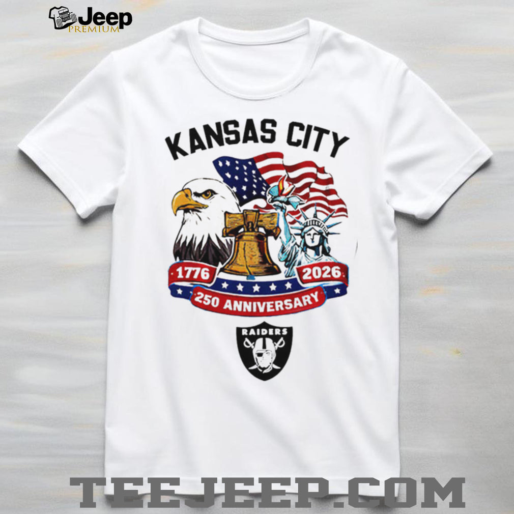 Kansas City Raiders 250th Anniversary 1776 2026 Liberty Bell Custom Jersey T Shirt