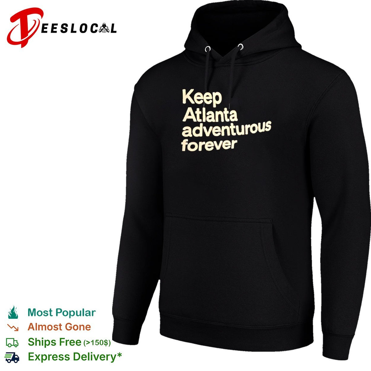 Keep Atlanta adventurous forever shirt