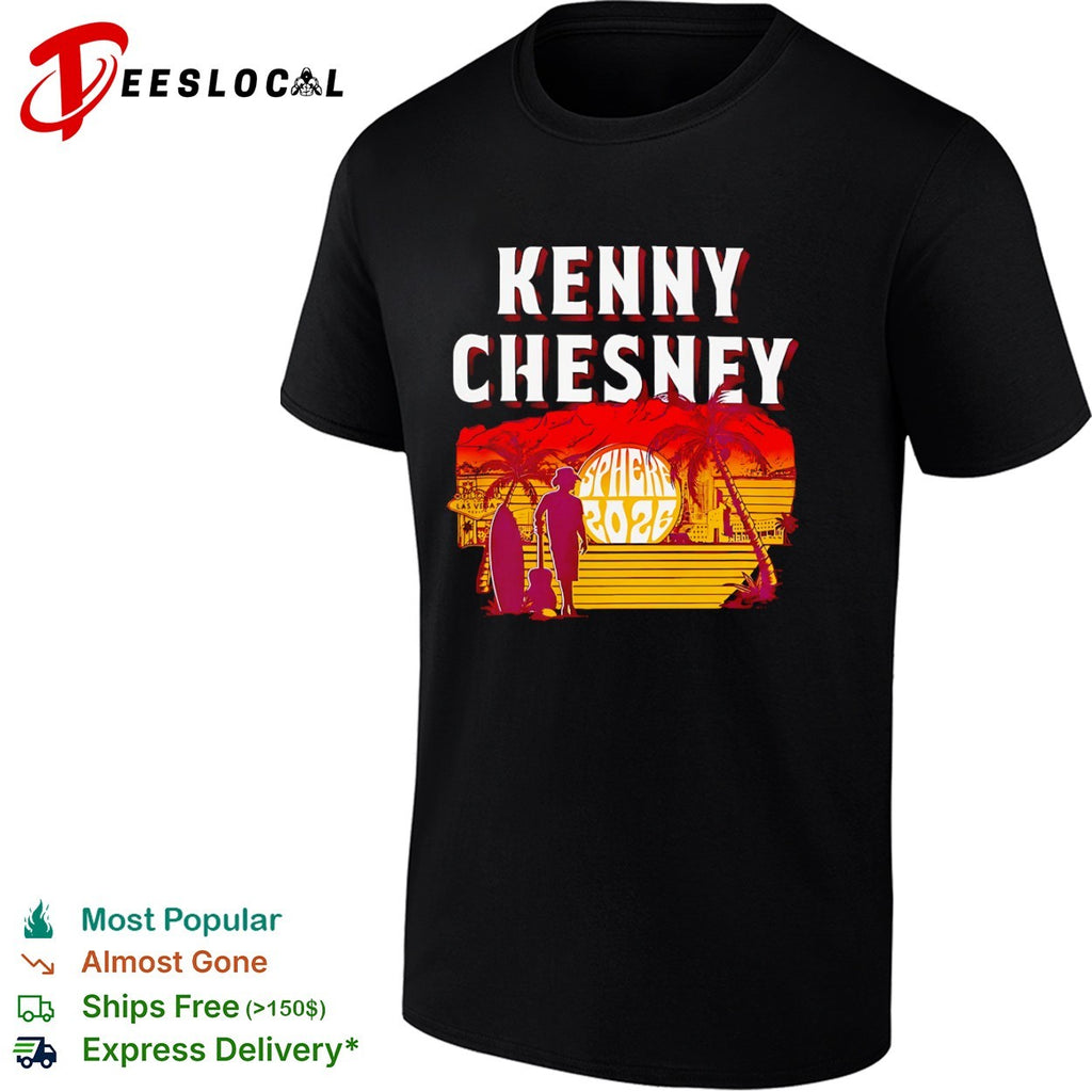 Kenny Chesney Sphere 2026 Las Vegas Nevada Sunset shirt