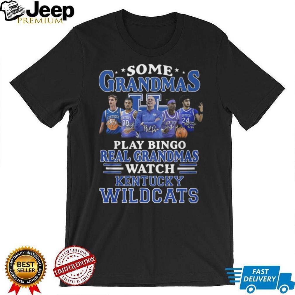 Kentucky Wildcats Basketball “Some Grandmas Play Bingo Real Grandmas Watch” T Shirt