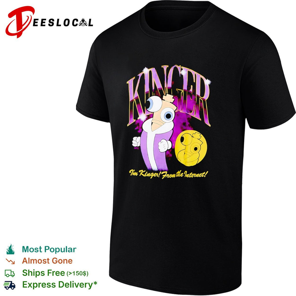 Kinger The Amazing Digital Circus Kinger I’m Kinger From the Internet shirt