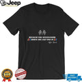 Kyle Busch Quote Never Know Last One Checkered Flag T Shirt