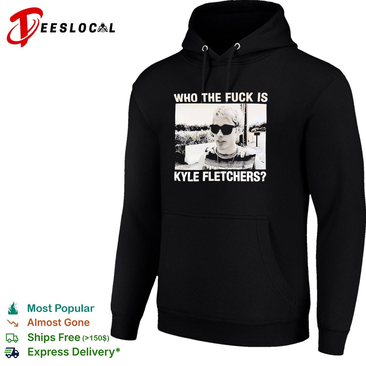 Kyle Fletcher Who the fuck is Kyle Fletchers shirt