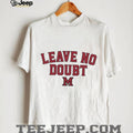 Leave No Doubt Miami University Redhawks Athletic Block Lettering T Shirt