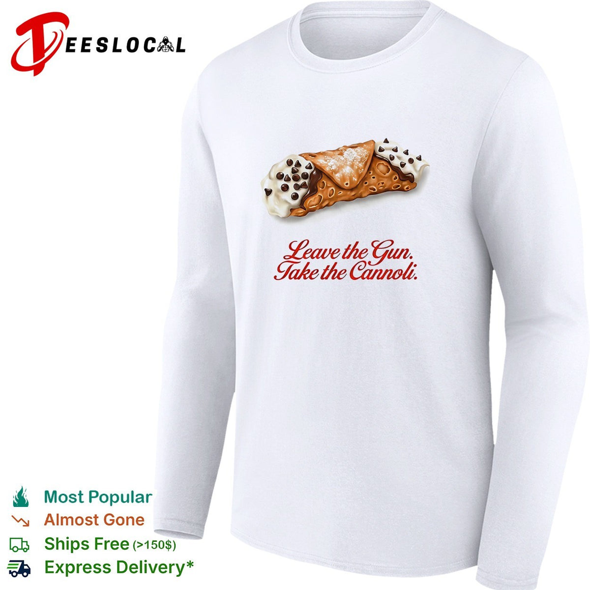 Leave the gun take the cannoli Godfather quote food photo white shirt