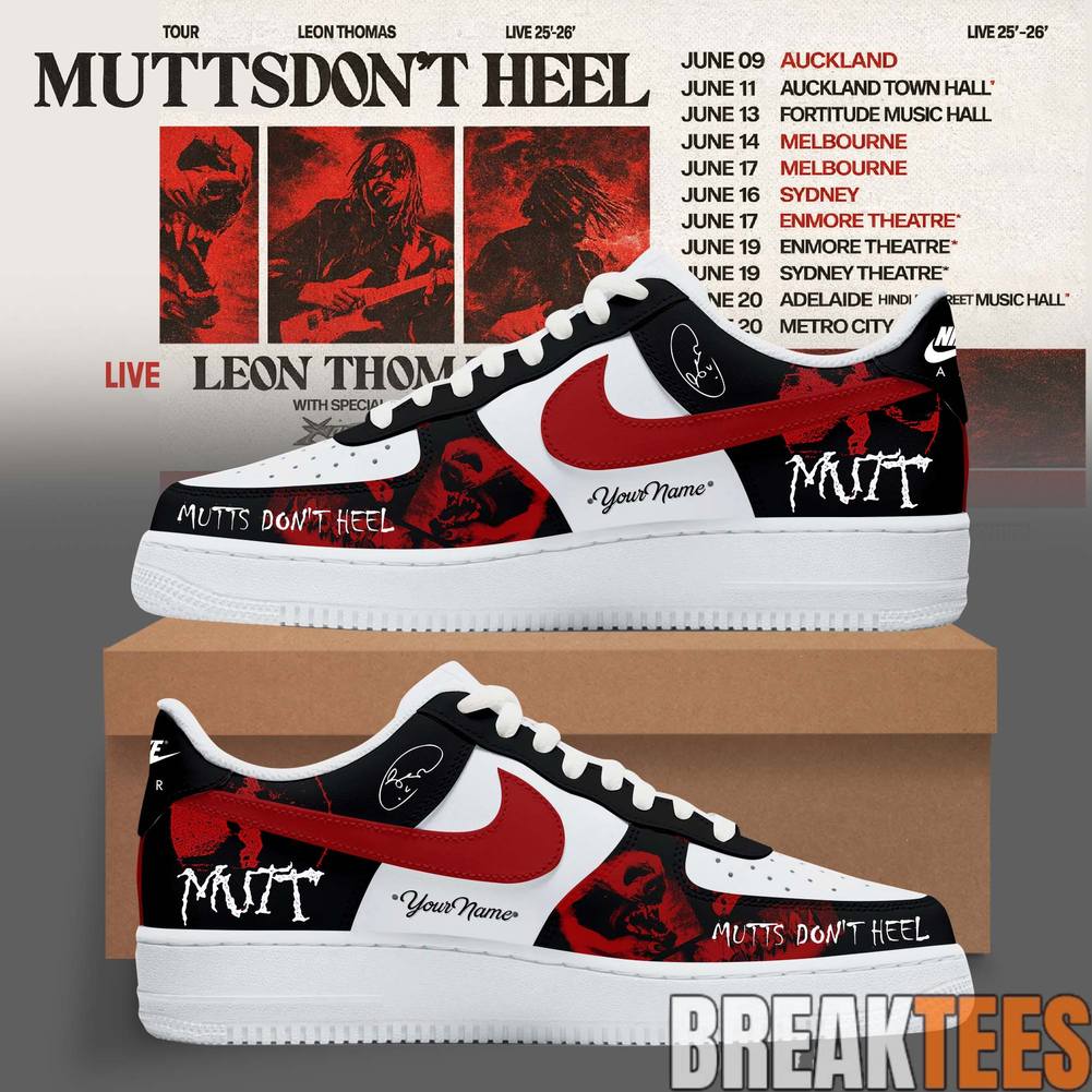 Leon Thomas Mutts Dont Heel Tour 2026 Custom Air Force 1 Shoes