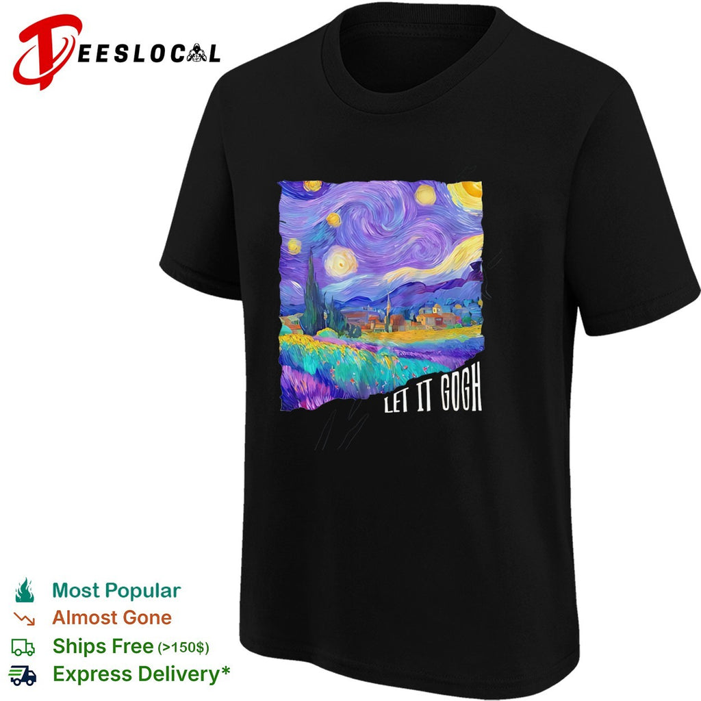 Let it Gogh Van Gogh Starry Night art pun humor shirt