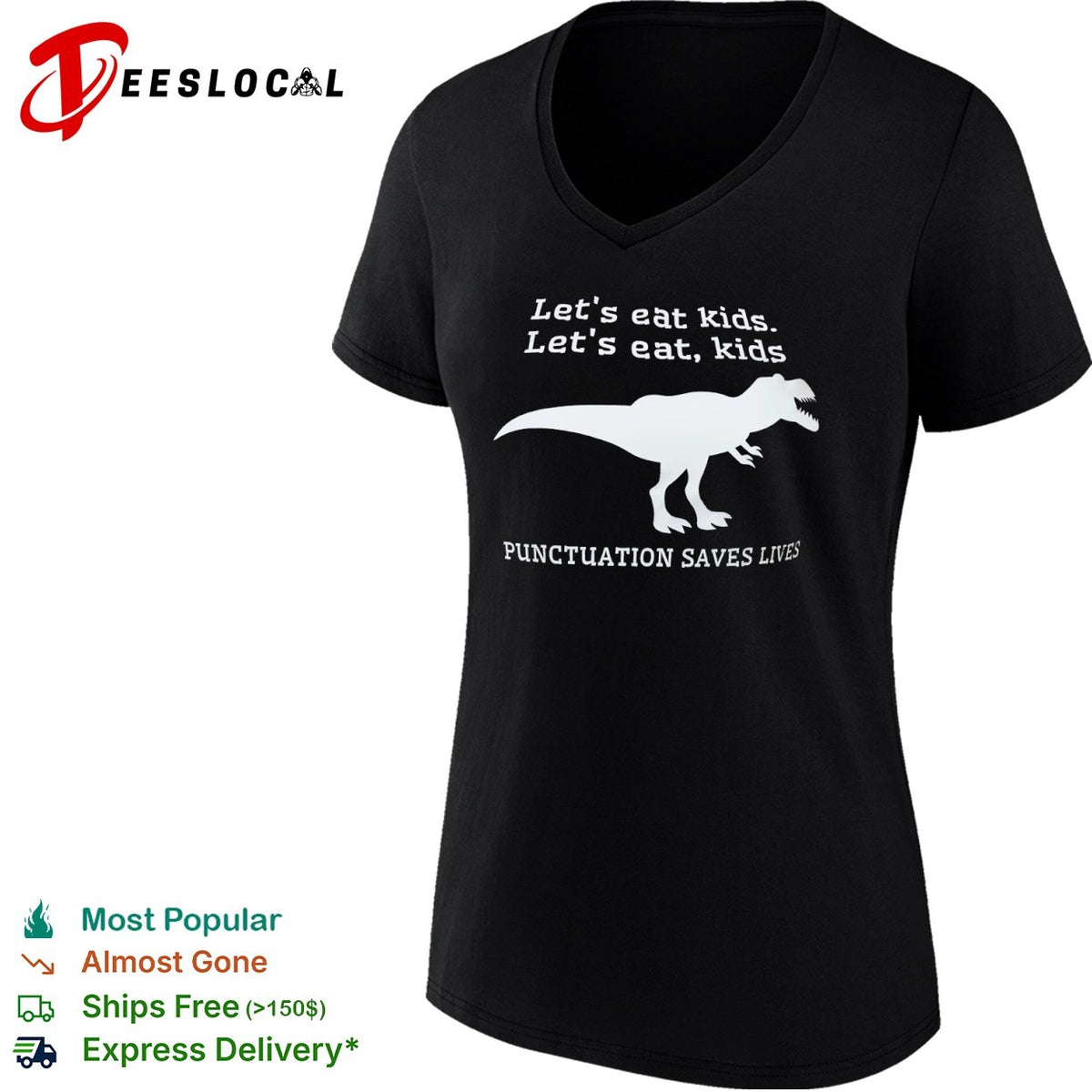 Let s eat kids let s eat kids Punctuation Saves Lives dinosaur shirt