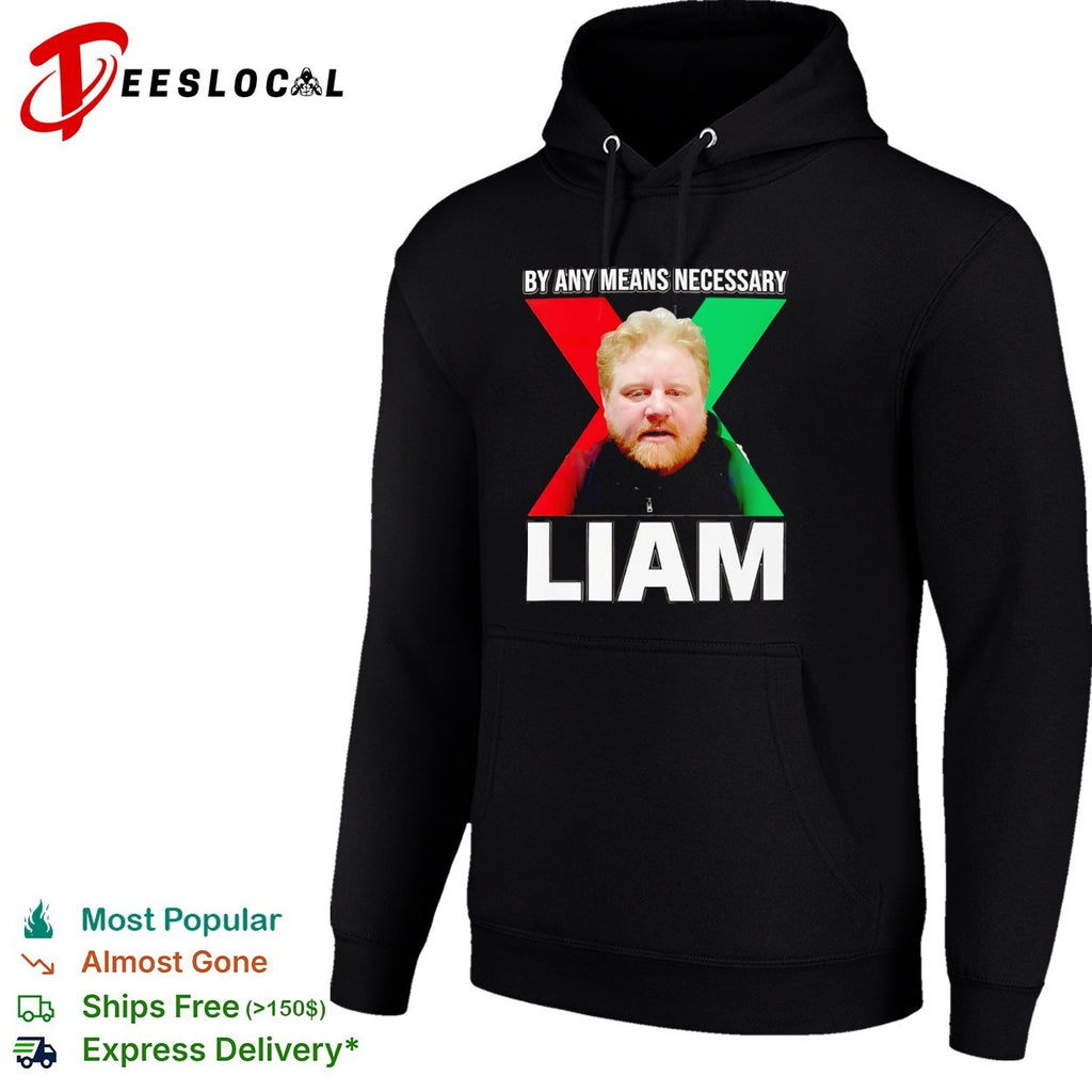 Liam By Any Means Necessary X Malcolm X Shirt