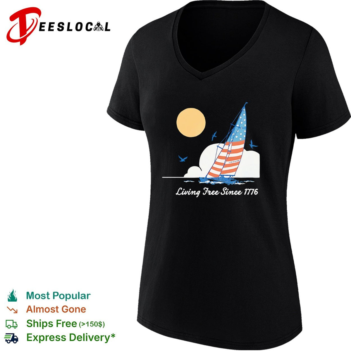 Life is Good Living Free Since 1776 American Flag Sailboat Nautical Independence shirt
