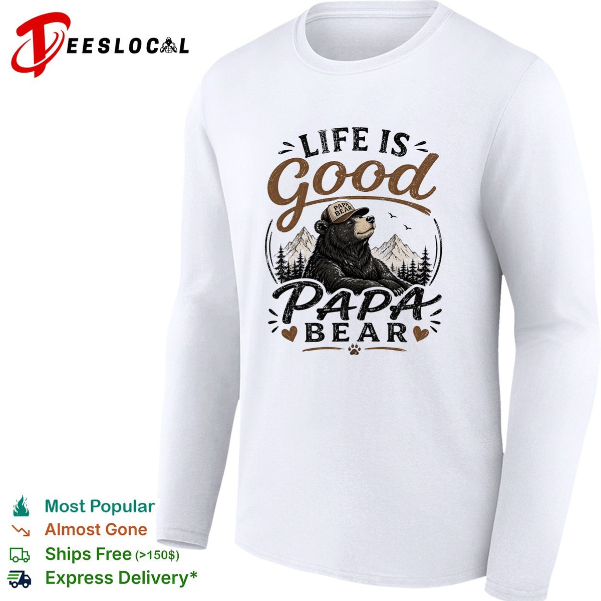 Life is good Papa Bear mountain forest trees nature art shirt