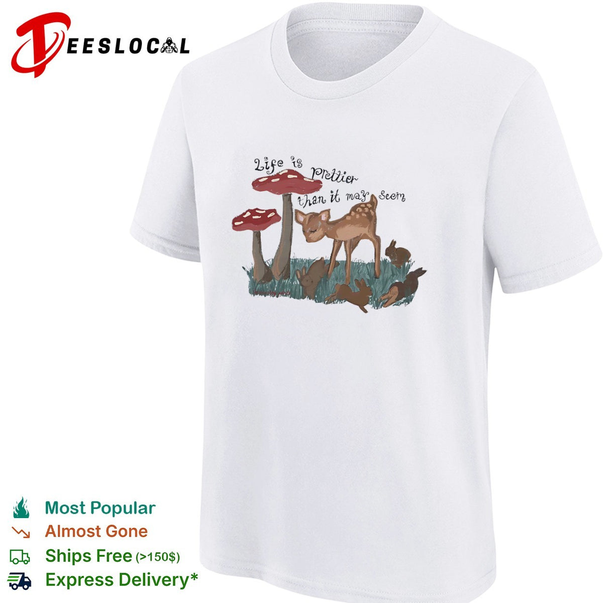 Life is prettier than it may seem fawn and rabbits nature meadow forest scene shirt