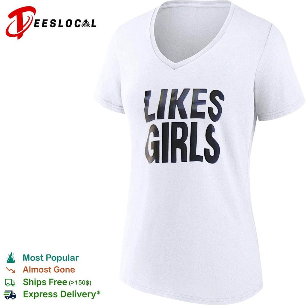 Likes Girls shirt