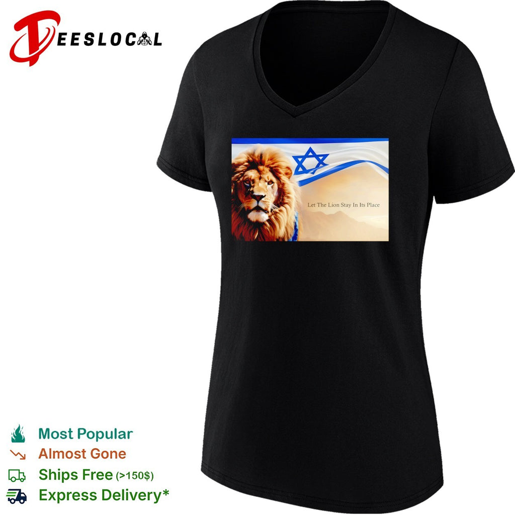 Lion of Judah Israel Flag Let the Lion Stay in Its Place Shirt