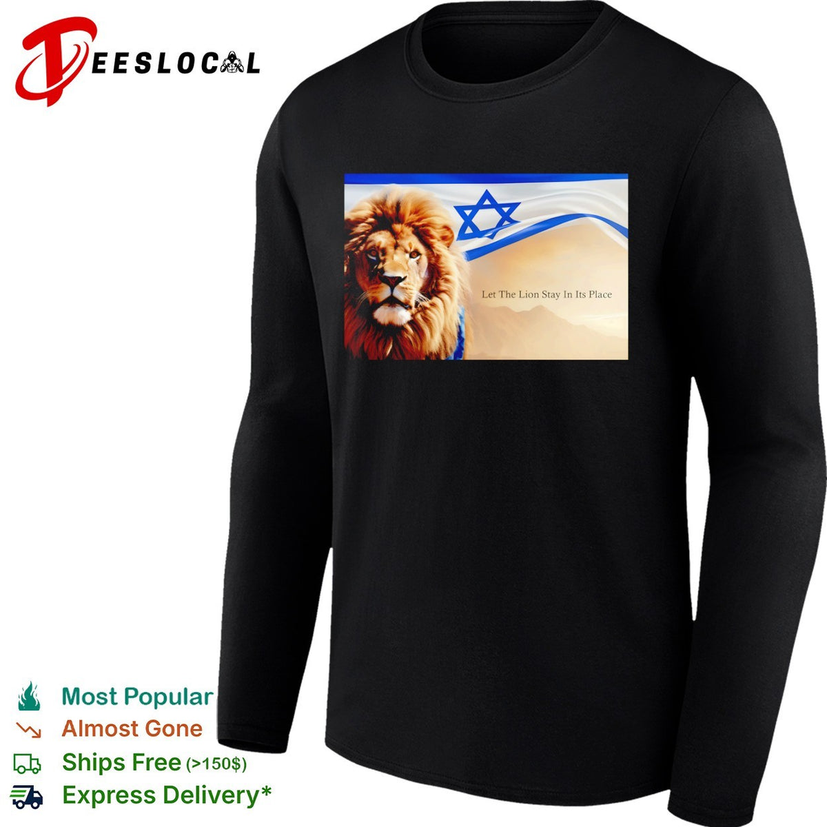 Lion of Judah Israel Flag Let the Lion Stay in Its Place Shirt