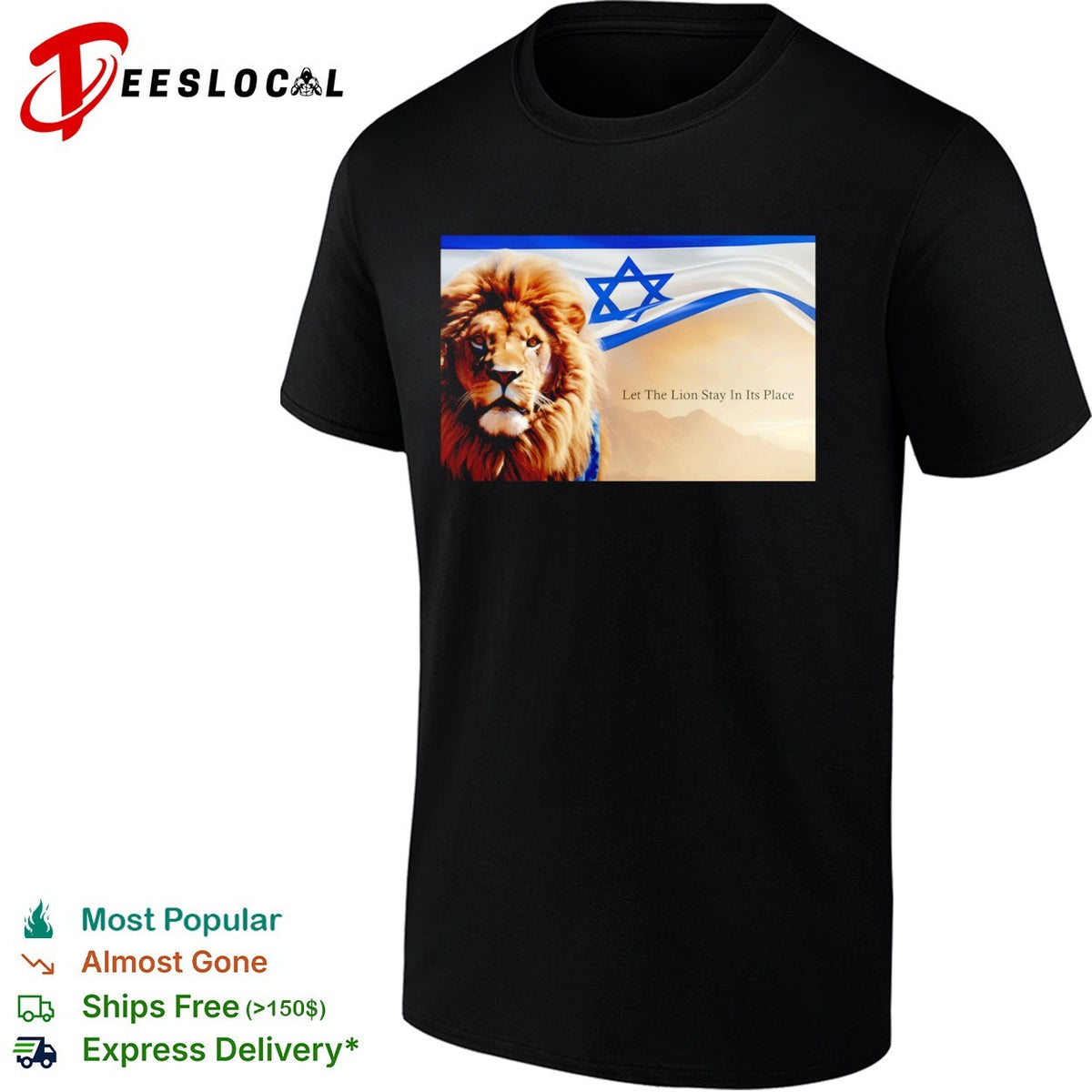 Lion of Judah Israel Flag Let the Lion Stay in Its Place Shirt