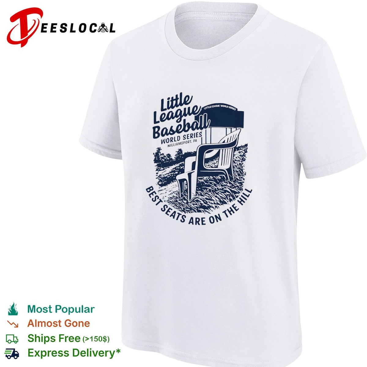 Little League Baseball World Series Best seats are on the hill Williamsport shirt