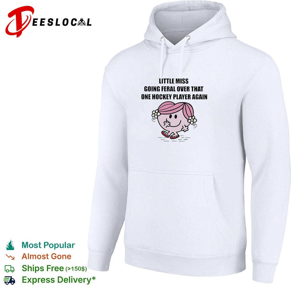 Little Miss going feral over that one hockey player again cartoon humor shirt