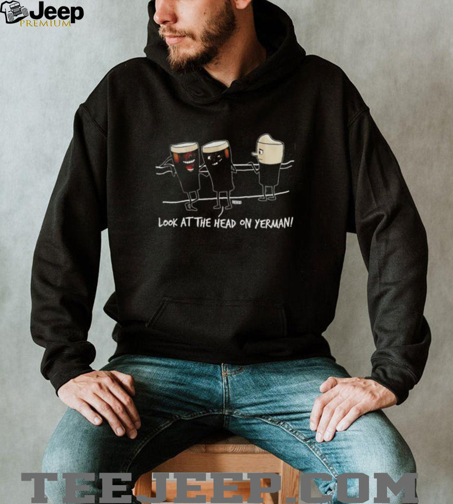 Look at the head on Yerman shirt