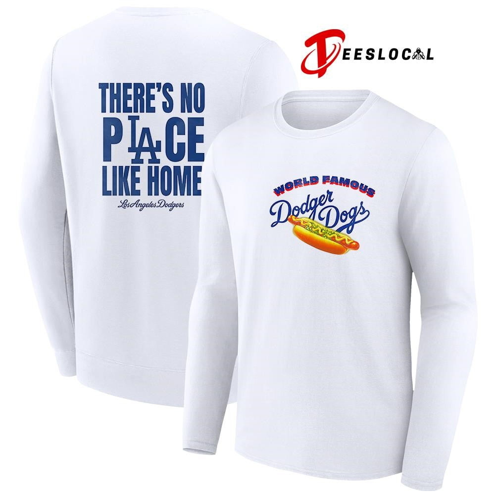 Los Angeles Dodgers Dogs world famous there’s no place like home hot dog shirt