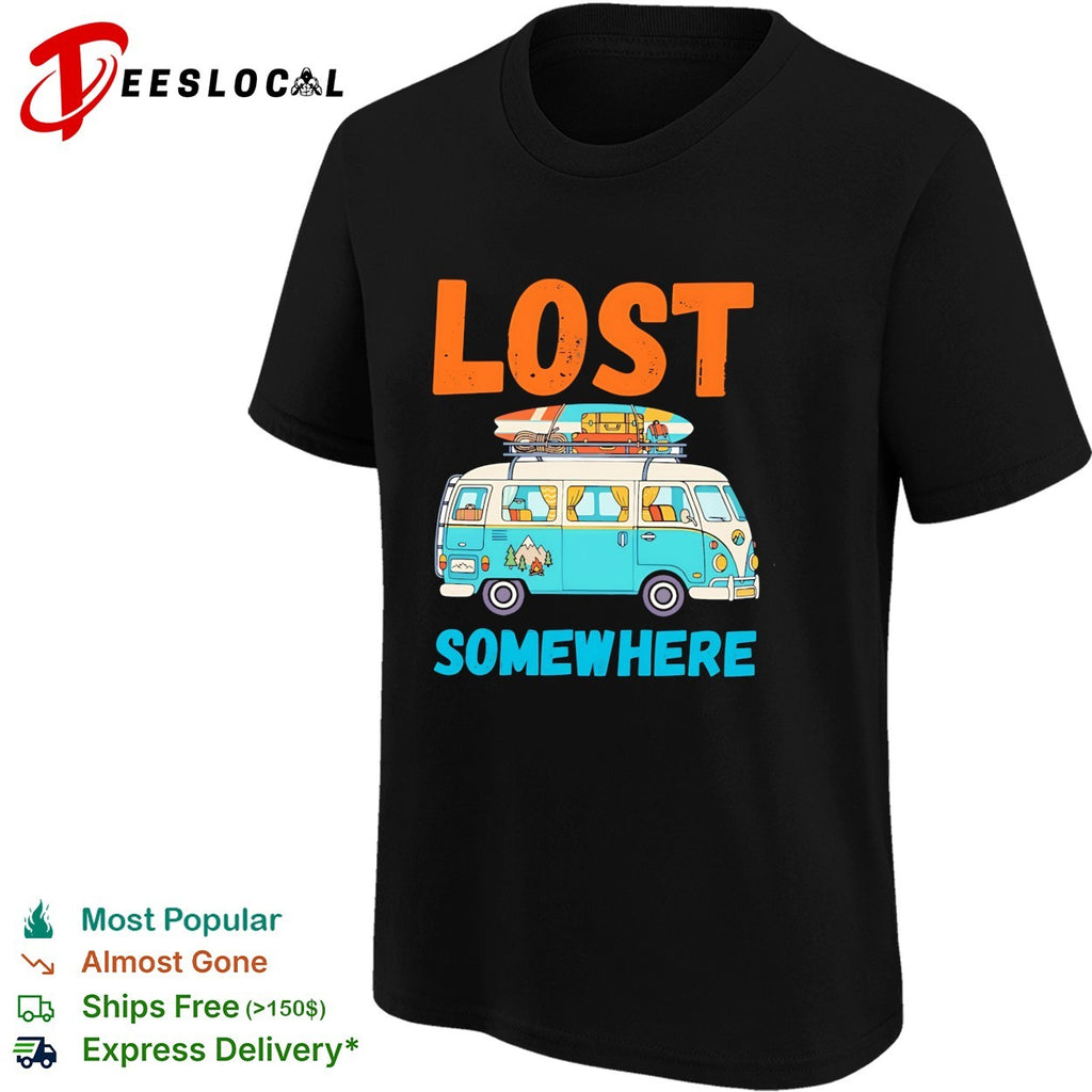 Lost somewhere VW van camper road trip adventure shirt