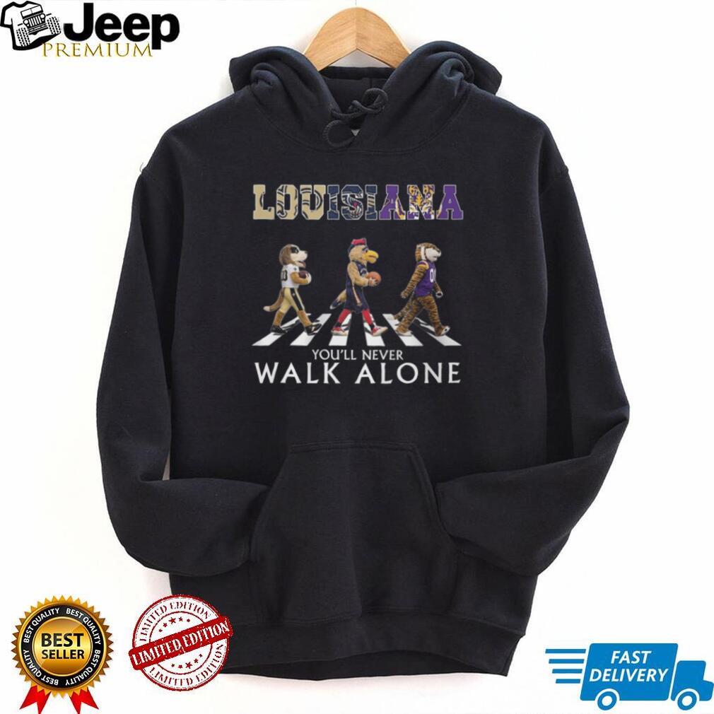 Louisiana Sports Mascots Abbey Road You’ll Never Walk Alone T Shirt