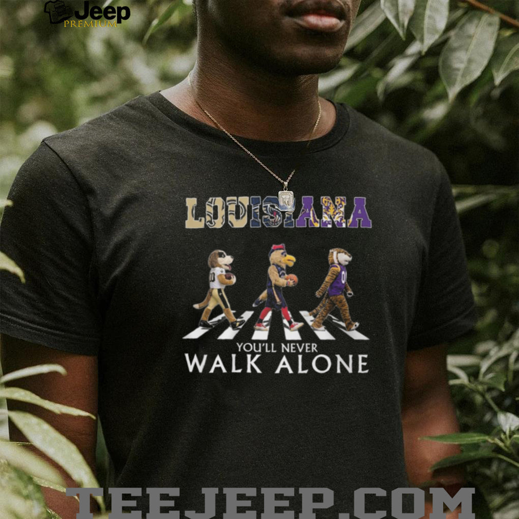 Louisiana Sports Mascots Abbey Road You’ll Never Walk Alone T Shirt