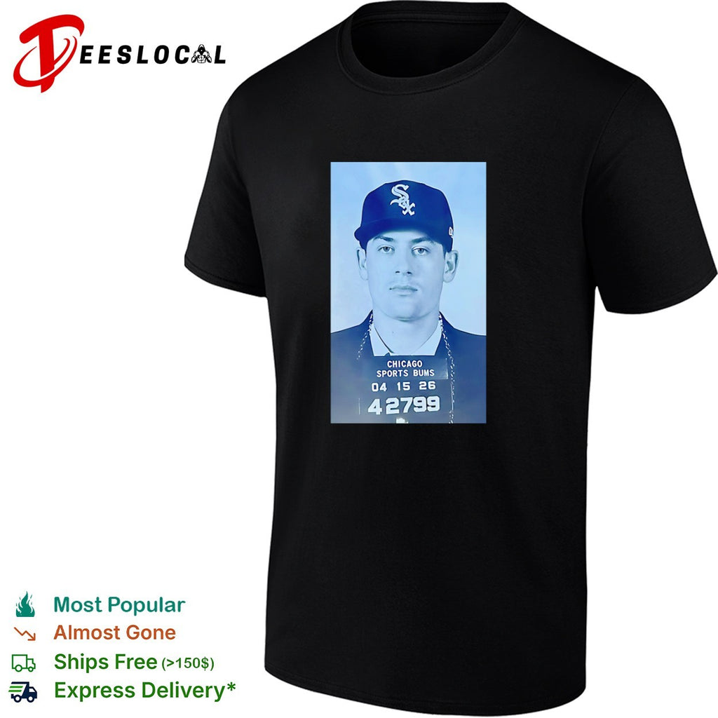 Lucas Giolito Chicago White Sox Mugshot Parody Chicago Sports Bums 04 15 26 42799 shirt