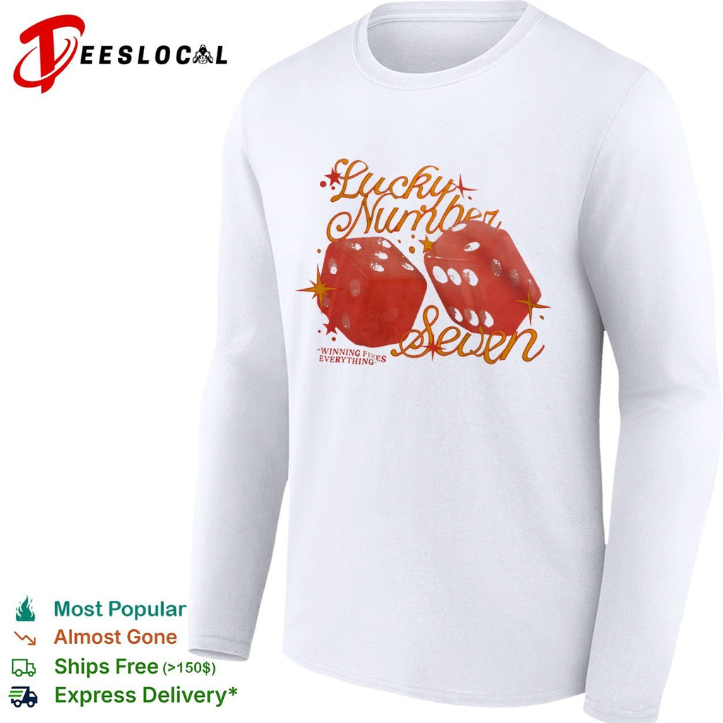 Lucky Number Seven Winning Fixes Everything shirt