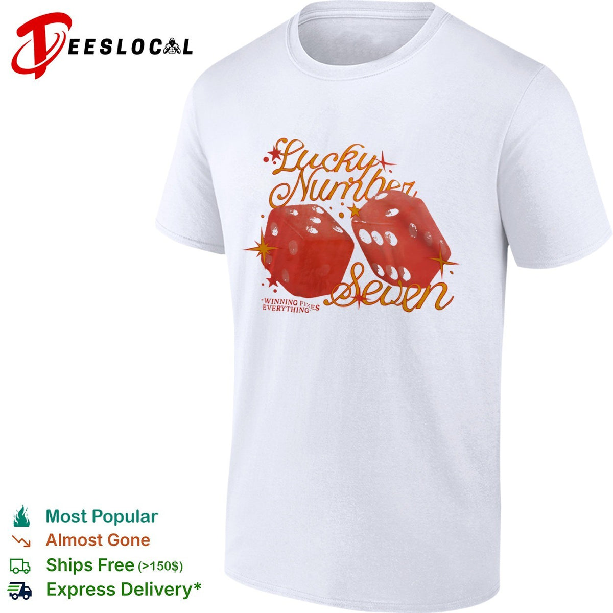 Lucky Number Seven Winning Fixes Everything shirt