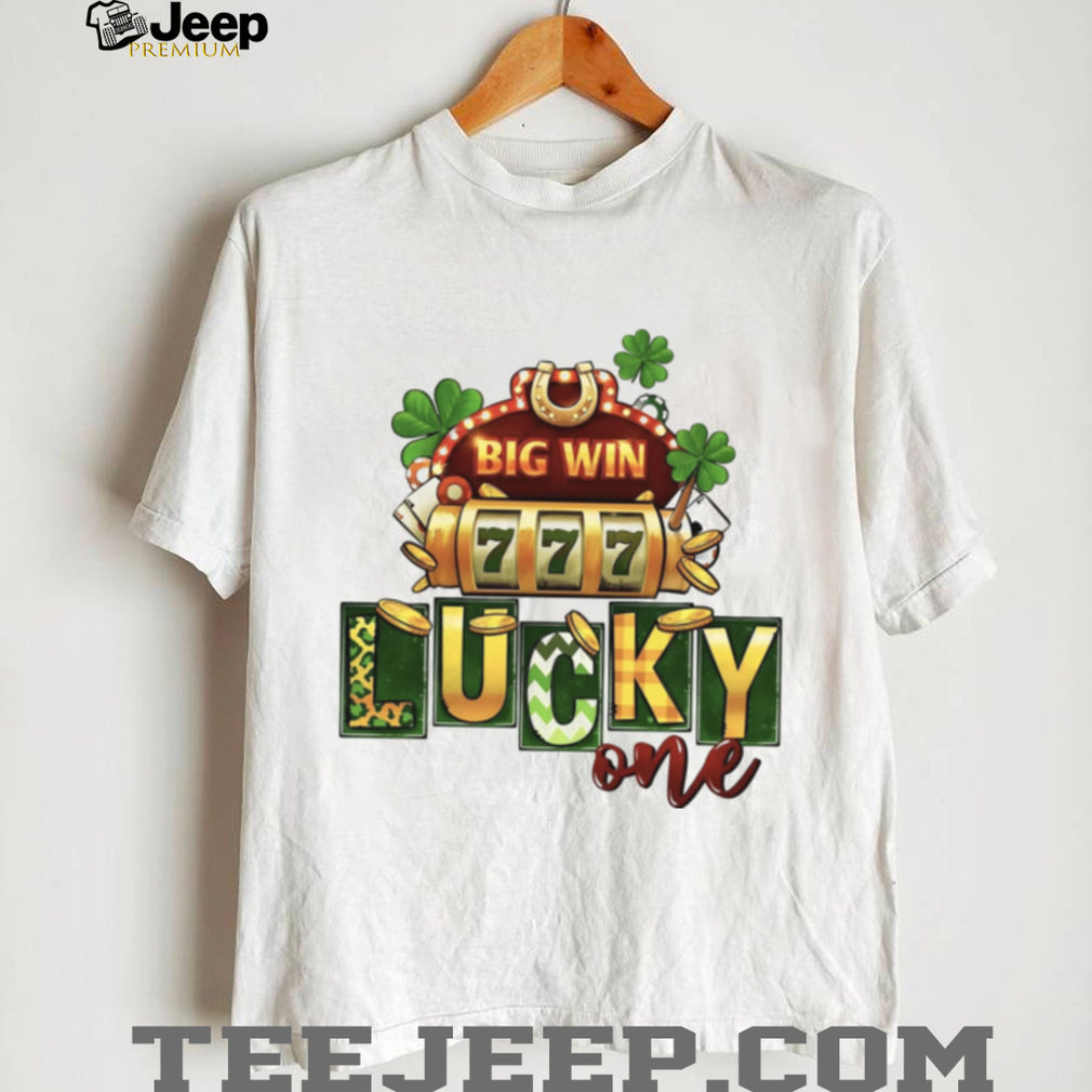 Lucky One Casino Slot Machine 777 Big Win St. Patrick’s Day T Shirt