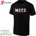 MCFC 115 times better soccer parody sport fan apparel trending football shirt