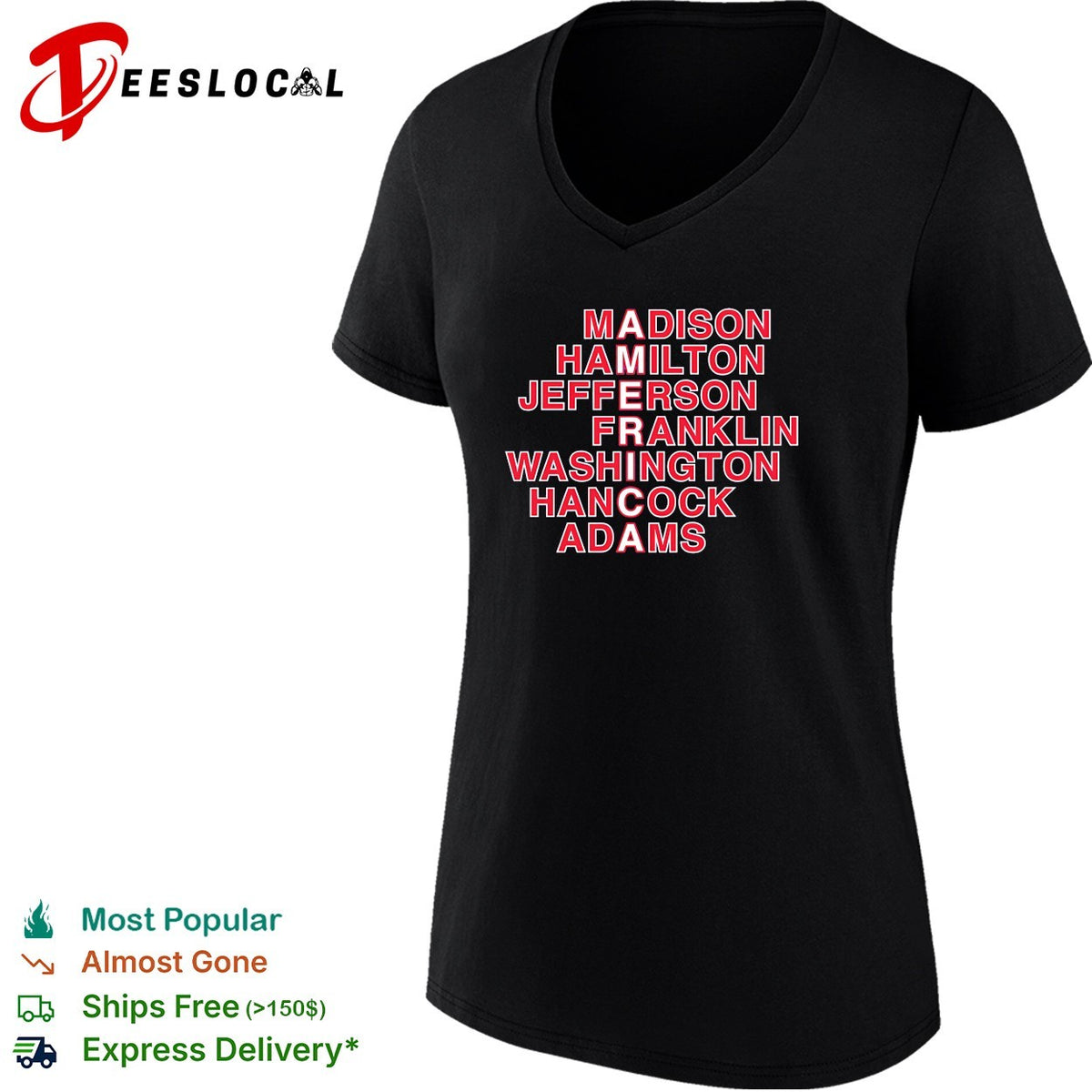 Madison Hamilton Jefferson Franklin Washington Hancock Adams America word art shirt