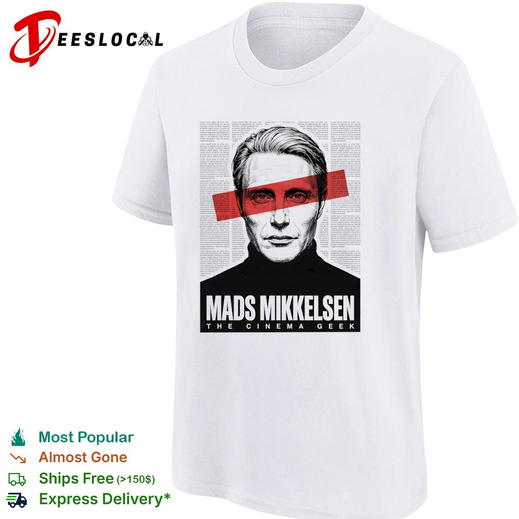 Mads Mikkelsen the Cinema Geek shirt