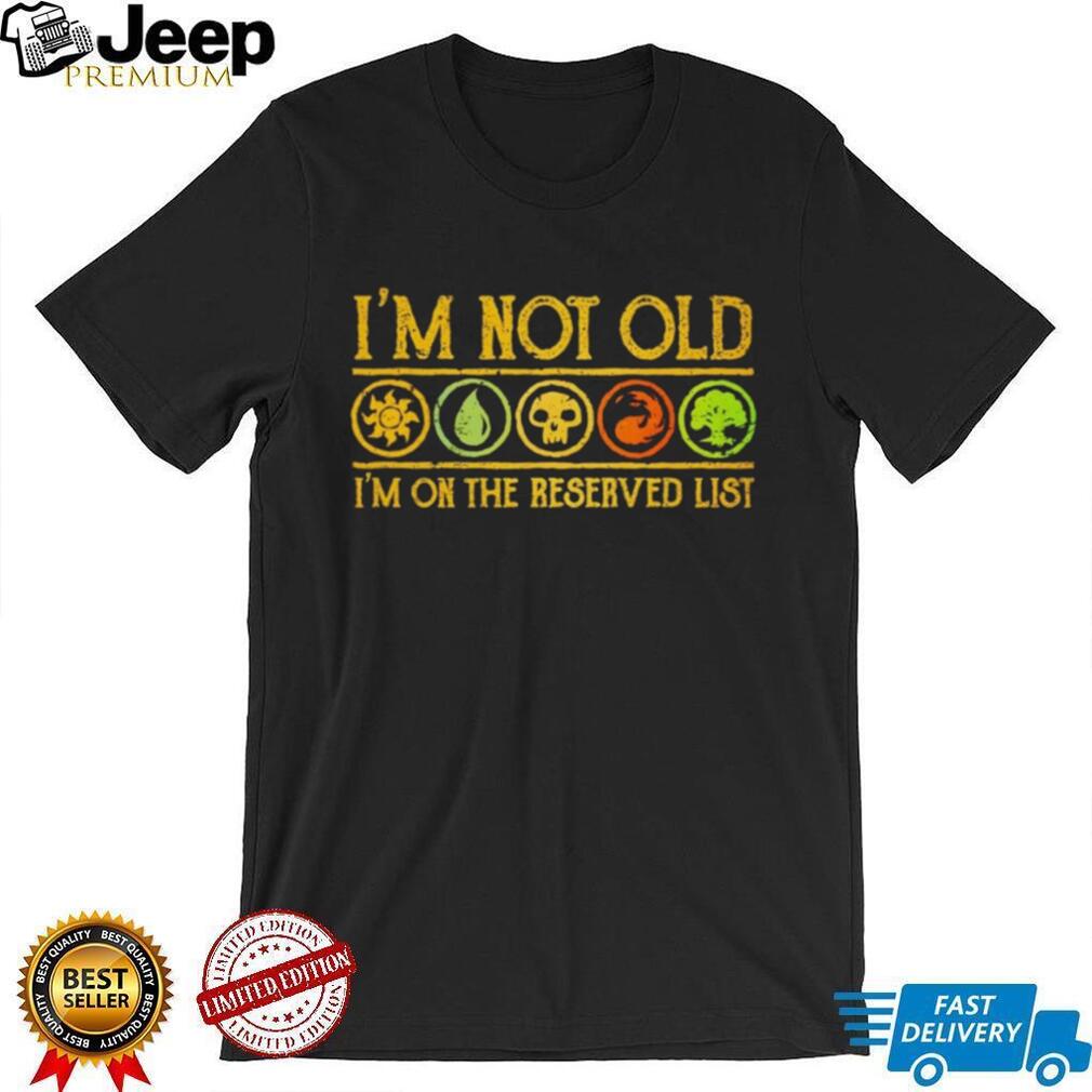 Magic the gathering I am on the reserved list shirt
